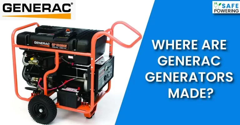 Where Are Generac Generators Made? – [Brief History]