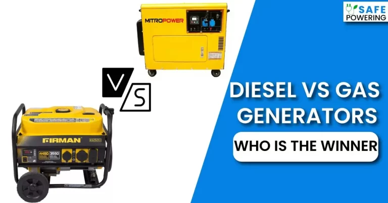 Diesel Vs Gas Generators: Which One Will Come Out on Top?