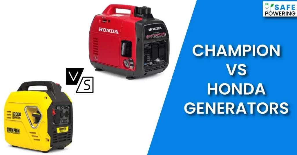 Champion Vs Honda Generators