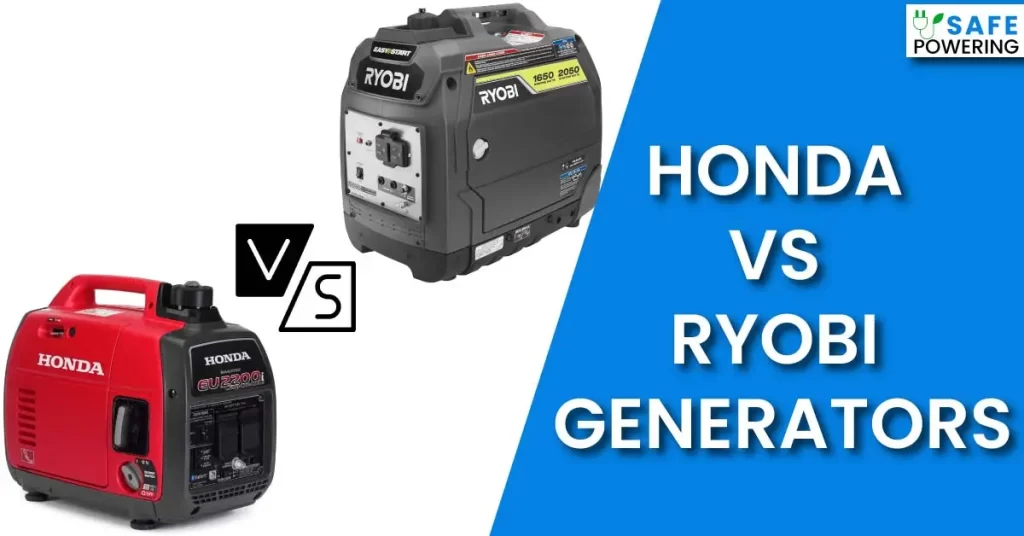 Honda Vs Ryobi Generators